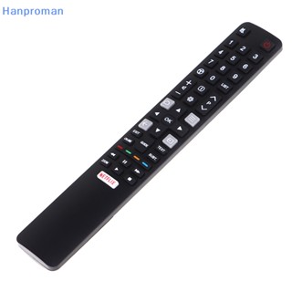 Hanproman&gt; รีโมตคอนโทรล RC802N YUI1 สําหรับสมาร์ททีวี TCL U43P6046 U49P6046 U55P6046