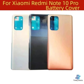 เคสแบตเตอรี่ ด้านหลัง แบบเปลี่ยน สําหรับ Xiaomi Redmi Note 10 Pro Note10 Pro