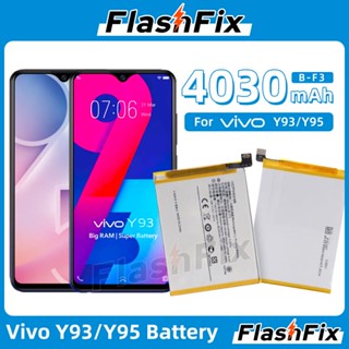 แบตเตอรี่ ใช้สำหรับเปลี่ยน For Vivo Y93/Y95 High Quality Cell Phone Replacement Battery B-F3 4030mAh