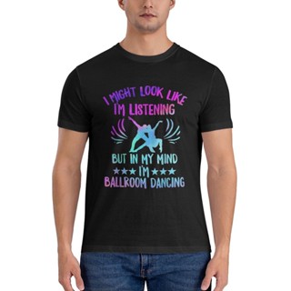 เสื้อยืด พิมพ์ลายเต้นรําเต้นรํา Ballroom Dance In Mind สําหรับผู้ชาย