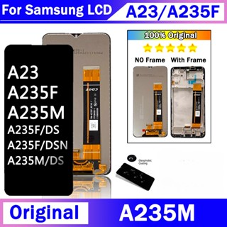 อะไหล่หน้าจอสัมผัส LCD 6.6 นิ้ว แบบเปลี่ยน สําหรับ Samsung Galaxy A23 A235F A235M A235 SM-A235F DS