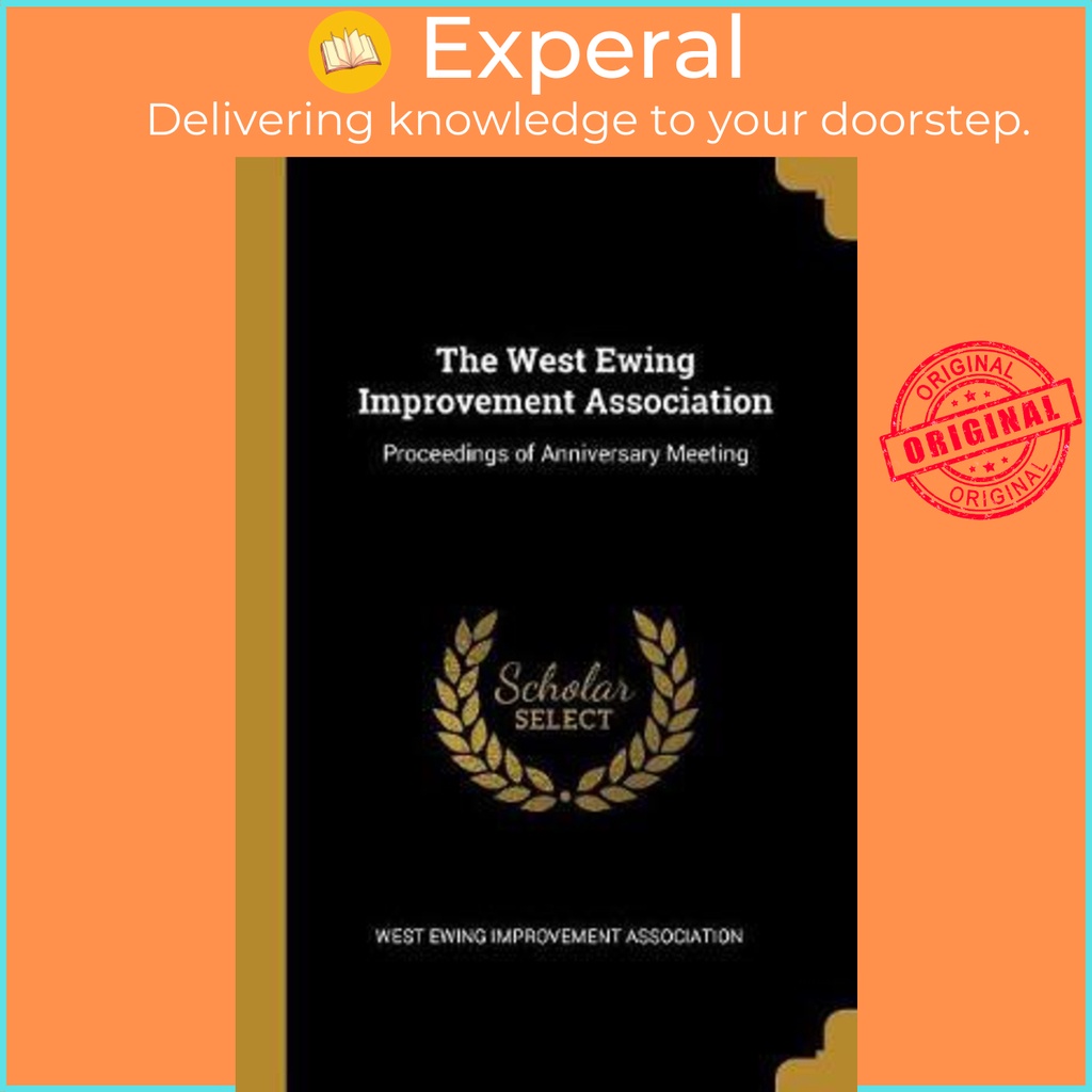 สมาคมปรับปรุง The West Ewing : Proceedings of Anniversary Me by West Ewing Association (ปกอ่อน)