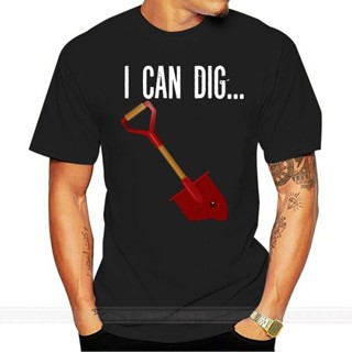 เสื้อยืด ผ้าฝ้าย พิมพ์ลาย I Can Dig Construction Worker แฟชั่นฤดูร้อน สําหรับผู้ชาย และผู้หญิง