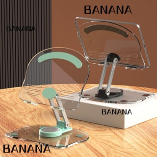 Banana1 ขาตั้งโทรศัพท์มือถือ แท็บเล็ต อะคริลิคใส หมุนได้ กันลื่น แบบพกพา