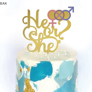 Bak ป้ายธงอะคริลิค ลาย She Or He Birthday สําหรับตกแต่งเค้กวันเกิด