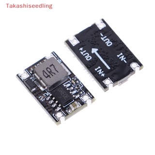 (Takashiseedling) โมดูลแปลงแรงดันไฟฟ้า 3A Mini DC 5V-30V เป็น DC 3.3V 5V