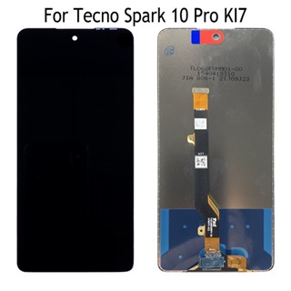 อะไหล่หน้าจอสัมผัส LCD 6.8 นิ้ว สําหรับ Tecno Spark 10 Pro Tecno KI7