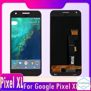 อะไหล่หน้าจอสัมผัส LCD แบบเปลี่ยน สําหรับ Google Pixel XL