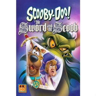 หนัง DVD ออก ใหม่ Scooby Doo The Sword And The Scoob (2021) สคูปี้ดู กับ ดาบวิเศษ (เสียง ไทยมาสเตอร์/อังกฤษ ซับ ไทย/อังก