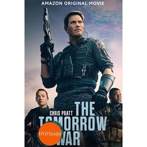 หนังแผ่น DVD The Tomorrow War (2021) (เสียง อังกฤษ ซับ ไทย/อังกฤษ) หนังใหม่ ดีวีดี