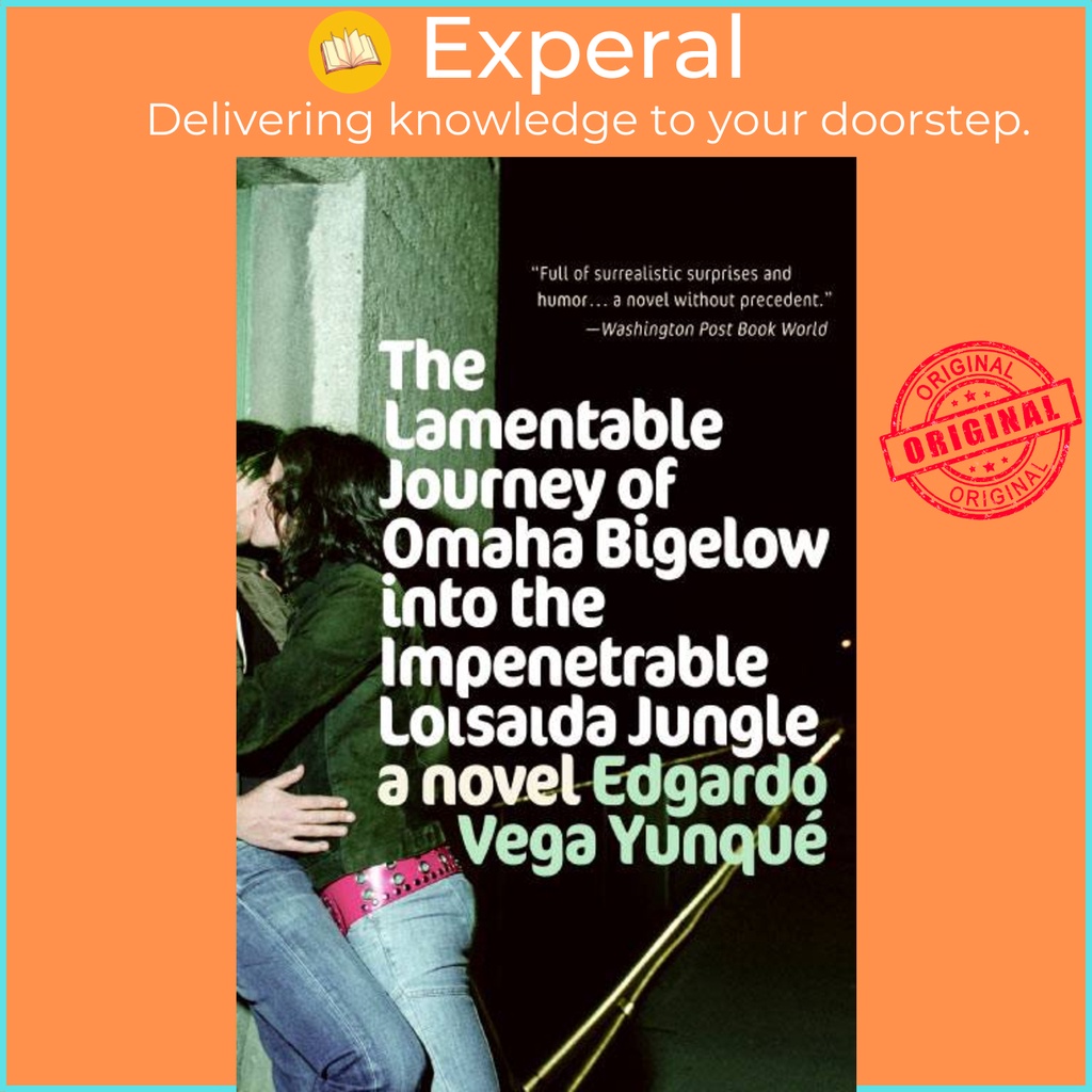 Journey of Omaha Bigelow Into the Impenetrable Loisaida Jungle โดย Edgardo Vega Yunque (ฉบับสหรัฐอเม