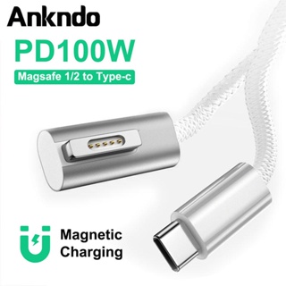 Ankndo สายชาร์จแล็ปท็อป 100W ปลั๊กแม่เหล็ก สําหรับ Macbook Air Pro USB C Type C Magsaf* 1/2