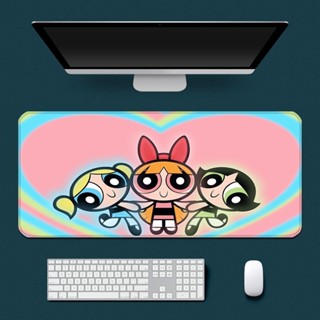 Brave Powerpuff Girls แผ่นรองเมาส์ พิมพ์ลาย HD กันลื่น Xxl90X40 ซม. สําหรับคอมพิวเตอร์ตั้งโต๊ะ