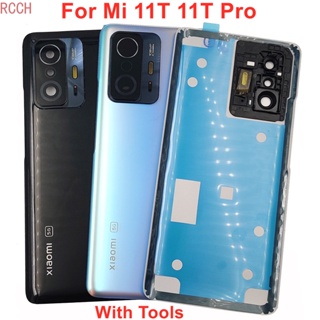 ของแท้ ฝาครอบแบตเตอรี่ด้านหลัง พร้อมกาวติดเลนส์กล้อง สําหรับ Xiaomi Mi 11T 11T Pro 5G