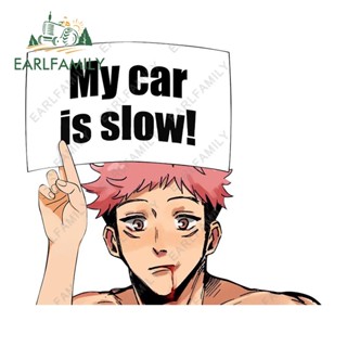 Earlfamily สติกเกอร์รูปลอก กันน้ํา ลาย Jujutsu Kaisen My Car Is Slow ขนาด 13 ซม. x 11.5 ซม. สําหรับตกแต่งหน้าต่างรถจักรยานยนต์ รถตู้