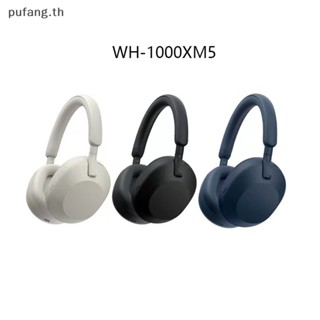 Pufang WH-1000XM5 ชุดหูฟังบลูทูธไร้สาย ตัดเสียงรบกวน เสียง HiFi พร้อมเกม ใช้งานได้นาน TH