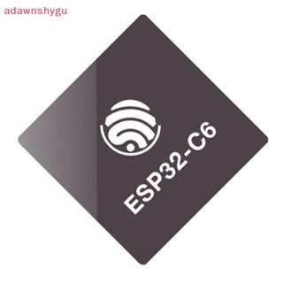 Adagu ESP32-C6 Series ชิป Wi-Fi 6 An พลังงานต่ํามาก SoC พร้อมโปรเซสเซอร์ RISC-V 32-bit Single-core TH