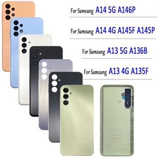 ฝาครอบด้านหลัง พร้อมเลนส์กล้อง แบบเปลี่ยน สําหรับ Samsung Galaxy A13 A14 4G 5G A135 A136B A145F A146P 1 ชิ้น