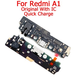 ของแท้ ใหม่ บอร์ดเชื่อมต่อสายชาร์จไมโครโฟน USB สําหรับ Redmi A1 A1 Plus