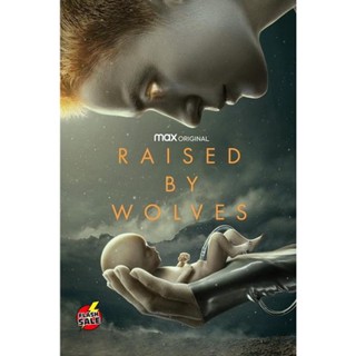 DVD ดีวีดี Raised by Wolves Season 1 (2020) พันธุ์หมาป่า ปี 1 [ EP01-10End ] (เสียง ไทยมาสเตอร์/อังกฤษ ซับ ไทย/อังกฤษ) D