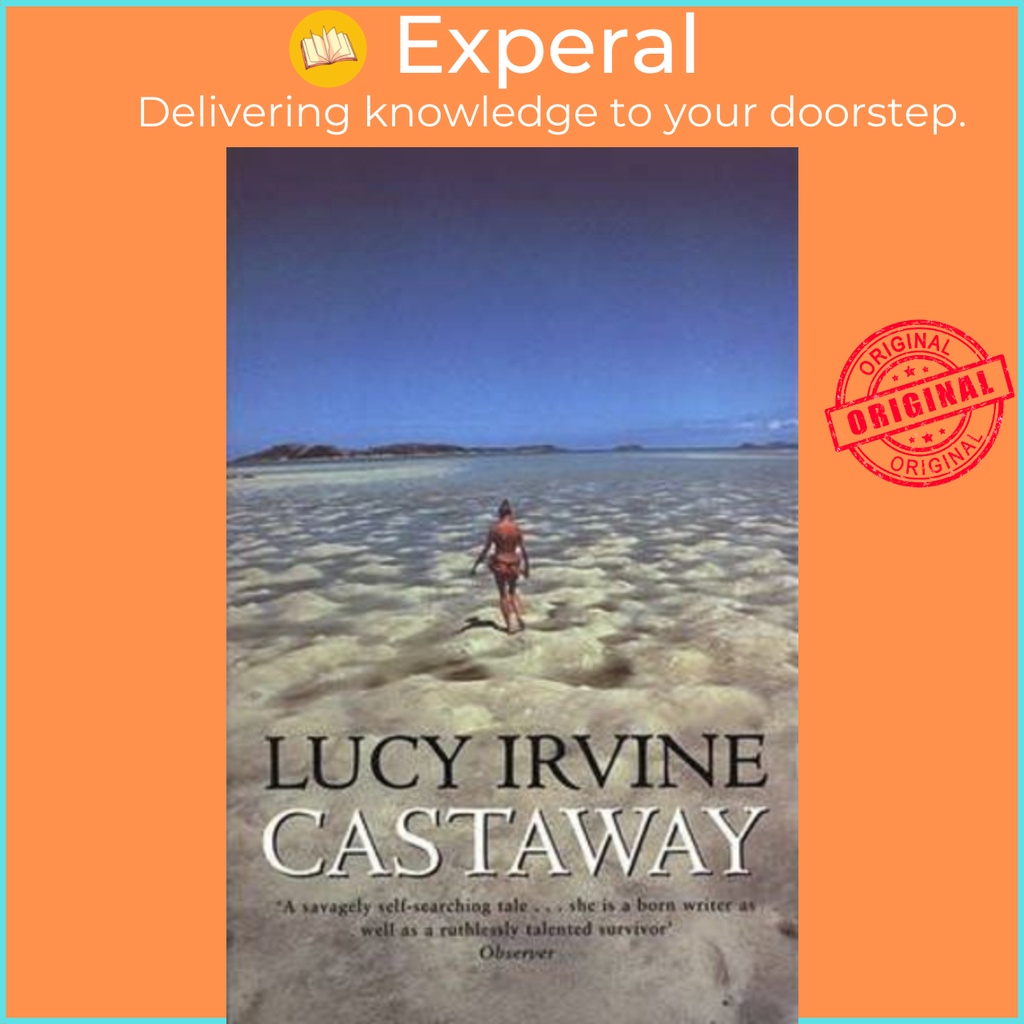 Castaway โดย Lucy Irvine (ฉบับสหราชอาณาจักรปกอ่อน)