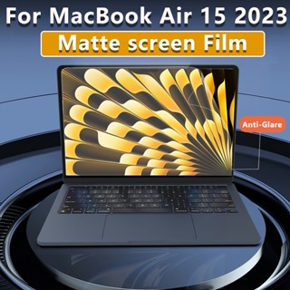 ฟิล์มกันรอยหน้าจอ เนื้อแมตต์ สําหรับ Macbook Air 15 A2941 2023 ชิป M2 15 นิ้ว