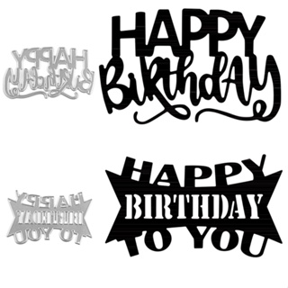 แผ่นแม่แบบโลหะ ฉลุลาย Happy Birthday to You English Words สําหรับตกแต่งสมุดภาพ การ์ด กระดาษอาร์ต DIY