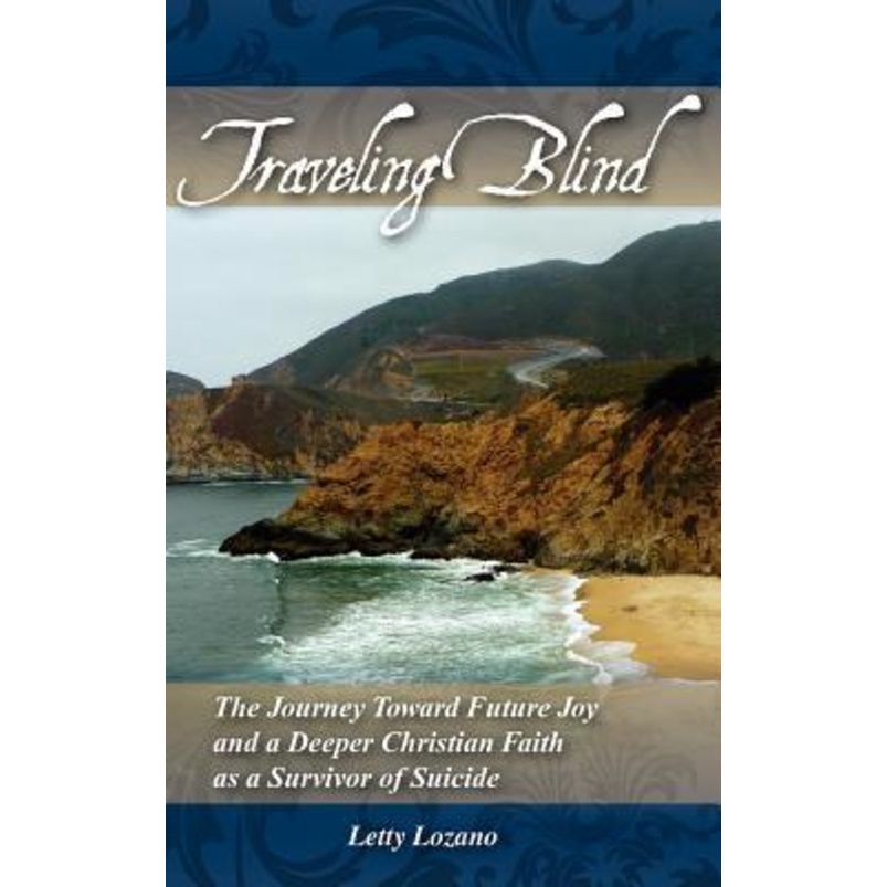 Traveling Blind by Letty Lozano (US edition ปกแข็ง)