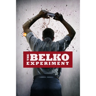 แผ่น DVD หนังใหม่ The Belko Experiment (2016) ปฏิบัติการ พนักงานดีเดือด (เสียง ไทย /อังกฤษ | ซับ ไทย/อังกฤษ) หนัง ดีวีดี