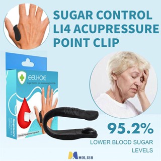 Eelhoe Sugar Control Li4 Acupressure Point Treatment การนวดระดับน้ำตาลในเลือด Acupoints เพื่อผ่อนคลายร่างกาย MOLISA MOLISA