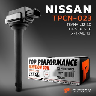 TOP คอยล์จุดระเบิด NISSAN TEANA J32 2.0 / TIIDA 1.6 &amp; 1.8 /  TPCN-023 - HR16 MR18 MR20 22448-ED800 22448-CJ00A