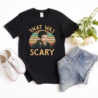 เสื้อยืดแขนสั้น พิมพ์ลาย Dean Winchester Supernatural That Was Scary สไตล์วินเทจ สําหรับผู้ชาย และผู้หญิง