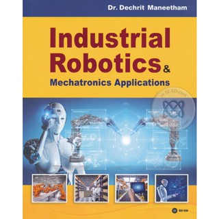 Bundanjai (หนังสือ) Industrial Robotics &amp; Mechatronics Applications