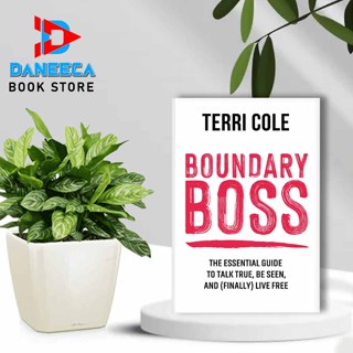 Boundary Boss โดย Terri Cole MSW LCSW