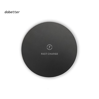 &lt;Dobetter&gt; อะแดปเตอร์ชาร์จไร้สาย LED 10W ทรงกลม ชาร์จเร็ว สําหรับ iPhone Samsung