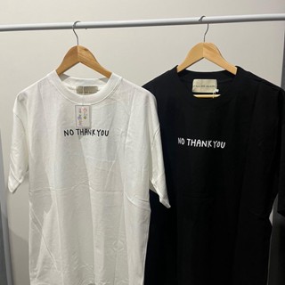 เสื้อยืด Oversize ลาย No thank you