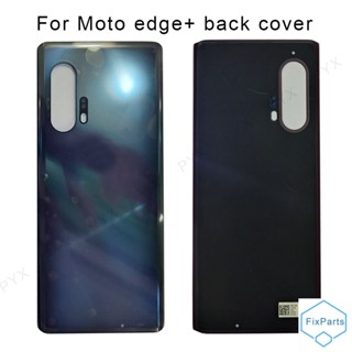 ฝาครอบแบตเตอรี่ด้านหลัง สําหรับ Motorola Moto Edge XT2063-3+Plus XT2061-3