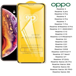 ฟิล์มกระจกoppo9Dแบบเต็มจอ ฟิล์มกันรอย ออปโป้ของ Realme 3/3 pro/5 Pro/6/6 Pro/7/7 Pro/8/ 8 Pro/C11/C12/C15/C17/7i/C2