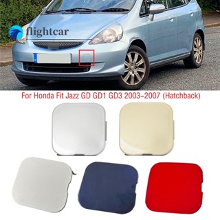 Flightcar ฝาครอบตะขอลากจูง ติดกันชนหน้ารถยนต์ สําหรับ Honda Jazz GD GD1 GD3 Hatchback 2003 2004 2005 2006 2007