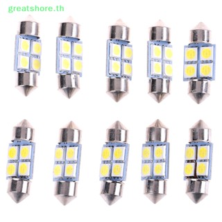 Greatshore หลอดไฟ led 5050 31 มม. 4smd DC12v สีขาว สําหรับติดตกแต่งภายในรถยนต์ 10 ชิ้น