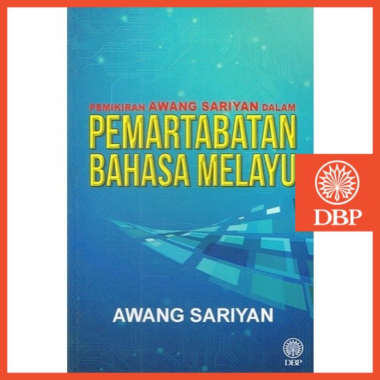 Dbp: Awang Sariyan's Thoughts In Malay Language