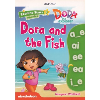 Bundanjai (หนังสือคู่มือเรียนสอบ) Reading Stars 3 : Dora the Explorer : Dora and the Fish (P)