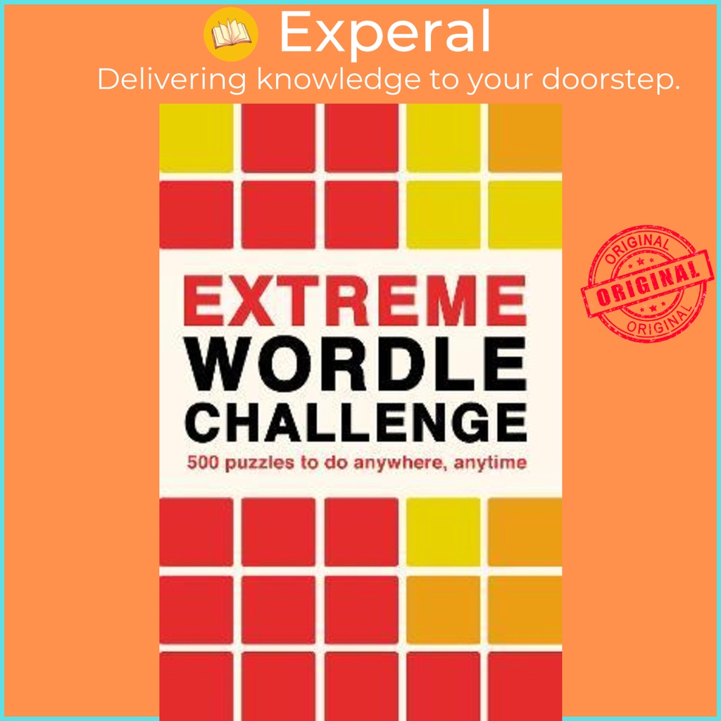 Extreme Wordle Challenge : 500 ปริศนาทําได้ทุกที่ทุกเวลา โดย Ivy Press (ฉบับสหราชอาณาจักร ปกอ่อน)