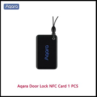 Mijia Aqara อุปกรณ์ล็อคประตูอัจฉริยะ NFC สําหรับ Aqara Smart Door Lock N100 N200 P100 D200 Series EAL5