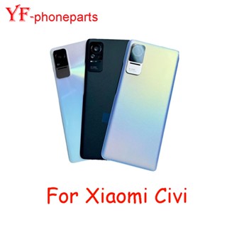 สําหรับ Xiaomi Civi  2109119Bc ฝาครอบแบตเตอรี่ด้านหลัง อะไหล่ซ่อมแซม สําหรับเคสประตู