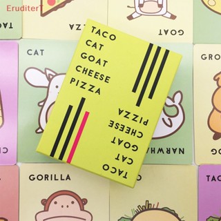 [EruditerT] การ์ดเกม Taco Cat Cheese Pizza ภาษาอังกฤษ สําหรับงานปาร์ตี้