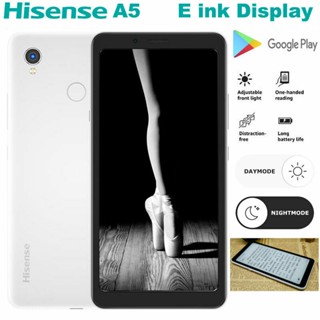 Google Play Hisense A5 สมาร์ทโฟน หน้าจอ E-Ink 4GB+64GB 5.84 นิ้ว Android 9 ถนอมสายตา Kindle