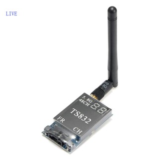 เครื่องส่งสัญญาณวิดีโอไร้สาย LIVE TS832 48Ch 5 8G 600mw 5 กม. สําหรับ FPV RC