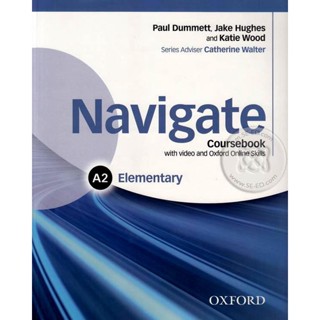 (Arnplern) : หนังสือ Navigate Elementary A2 : Coursebook and Oxford Online Skills Program +DVD (P)