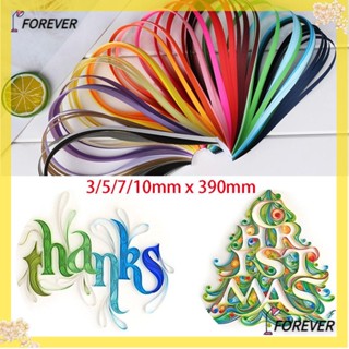 Forever กระดาษ Quilling 3 5 7 10 มม. DIY